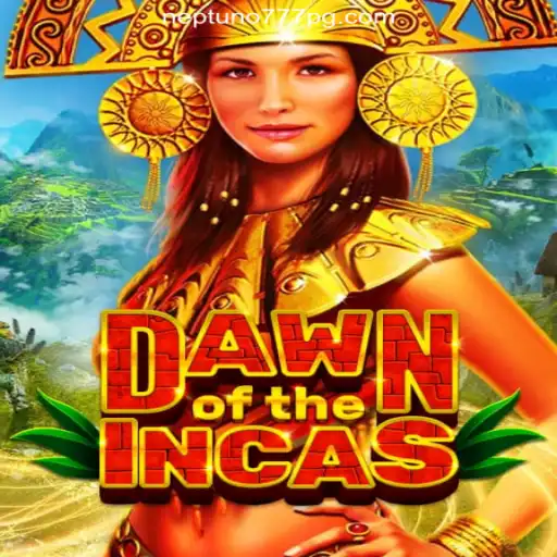 DawnoftheIncas: An Exciting Adventure on Neptuno777 Platform