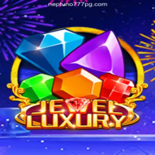 Discover the Exciting World of JewelLuxury on Neptuno777