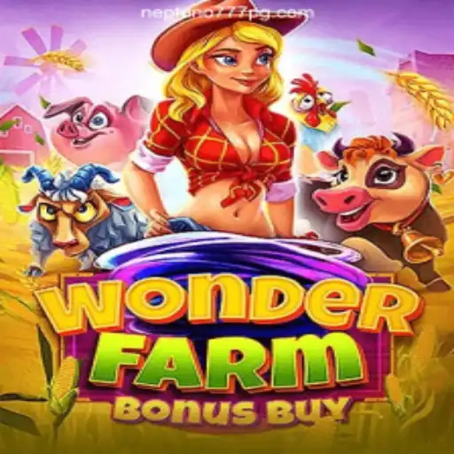 Discover WonderFarmBonusBuy Slot Game on Neptuno777 Platform